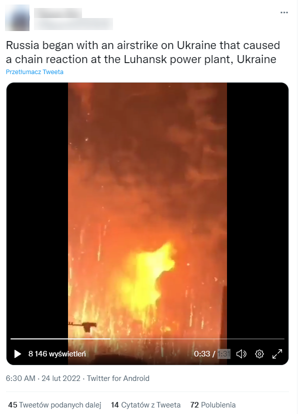 Wprowadzający w błąd tweet z 24 lutego z wideo mającym rzekomo przedstawiać pożar elektrowni w Ługańsku 