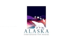 Alaska International Film Awards Announces 2011 Winners